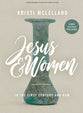 Jesus and Women (Bible Study Book With Video Access)