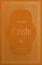 Creciendo En Cristo (Growing In Christ, Spanish Edition)