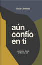 Aun Confio En Ti (Spanish)
