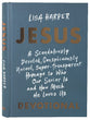 Jesus: A Scandalously Devoted, Conspicuously Uncool, Super-Transparent Homage to Who Our Savior is and How Much He Loves Us Devotional