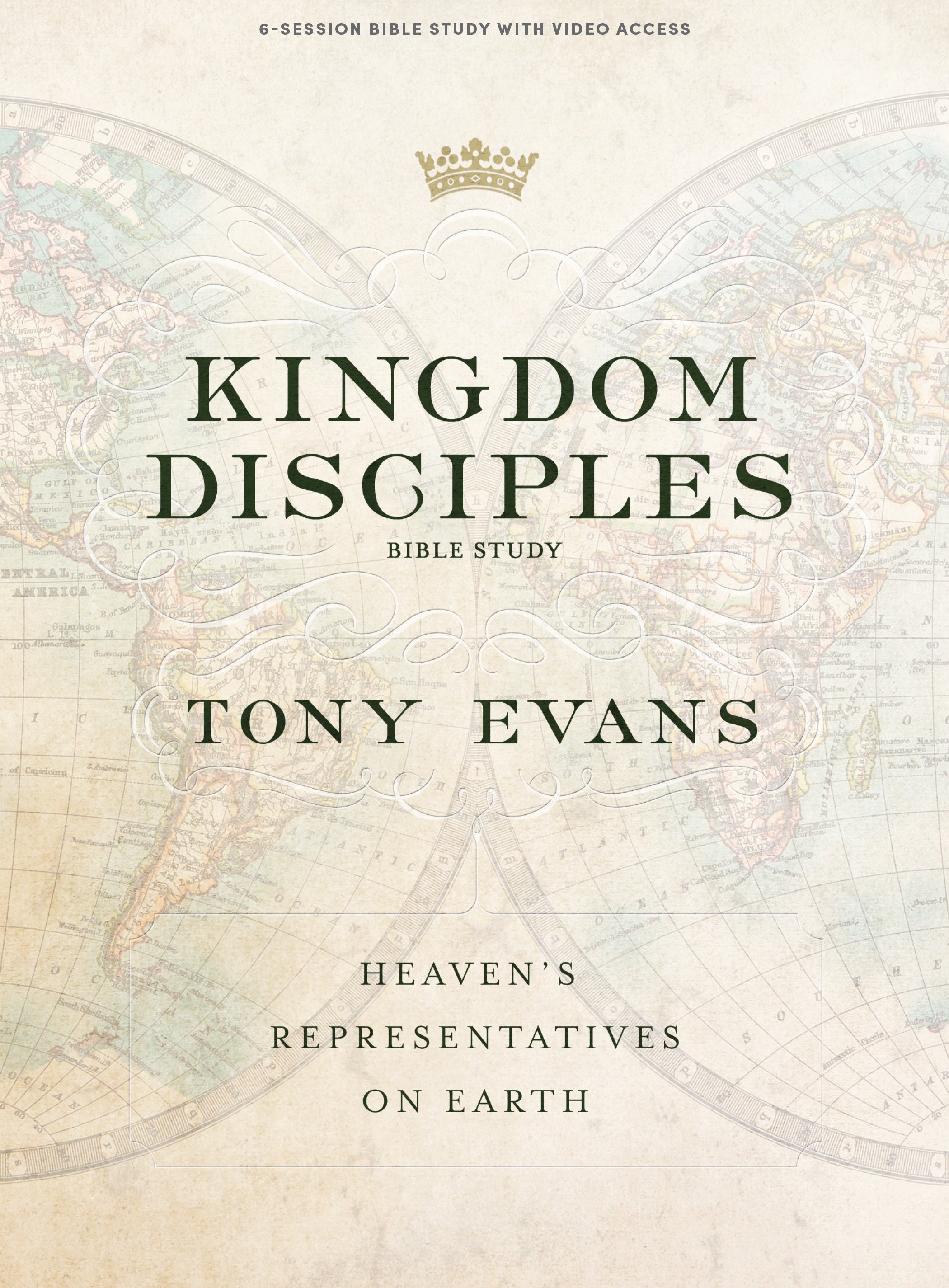 Kingdom Disciples (Bible Study Book with Video Access): Heaven’s Representatives on Earth