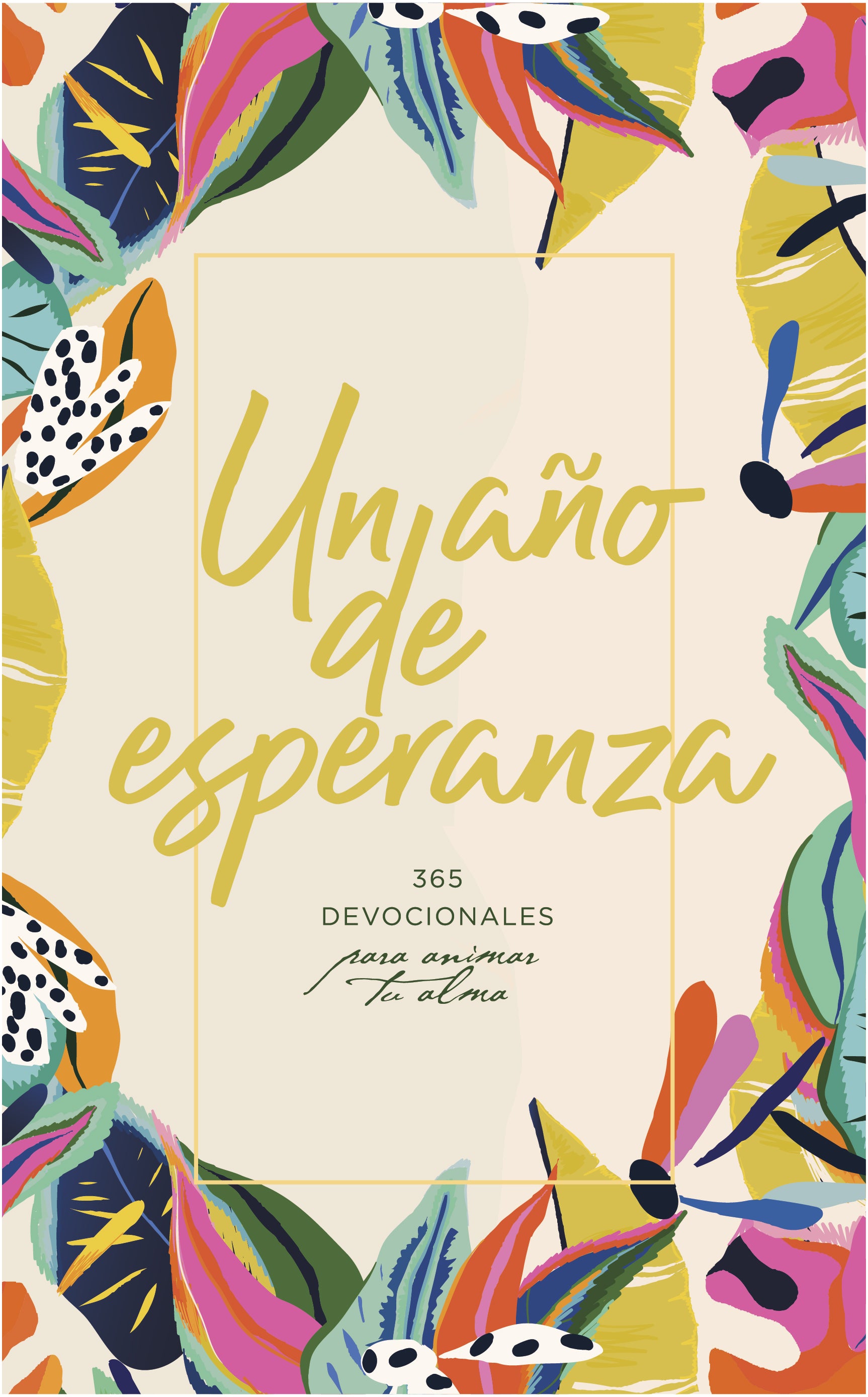 Un Ano De Esperanza (Spanish)