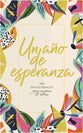 Un Ano De Esperanza (Spanish)