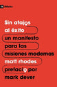 Sin atajos al éxito (Spanish Edition)