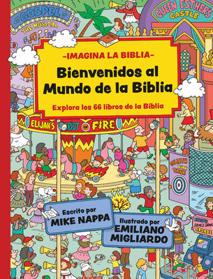 Bienvenidos Al Mundo de la Biblia (Spanish Edition)
