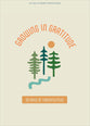Growing in Gratitude: 30 Days of Thankfulness (#01 in 2023 Lifeway Student Devotional Series)
