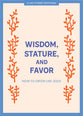 Wisdom, Stature, and Favor: How to Grow Like Jesus (#06 in 2024 Lifeway Student Devotional Series)