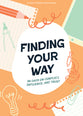 Finding Your Way: 30 Days on Conflict, Influence, and Trust (#10 in 2024 Lifeway Student Devotional Series)