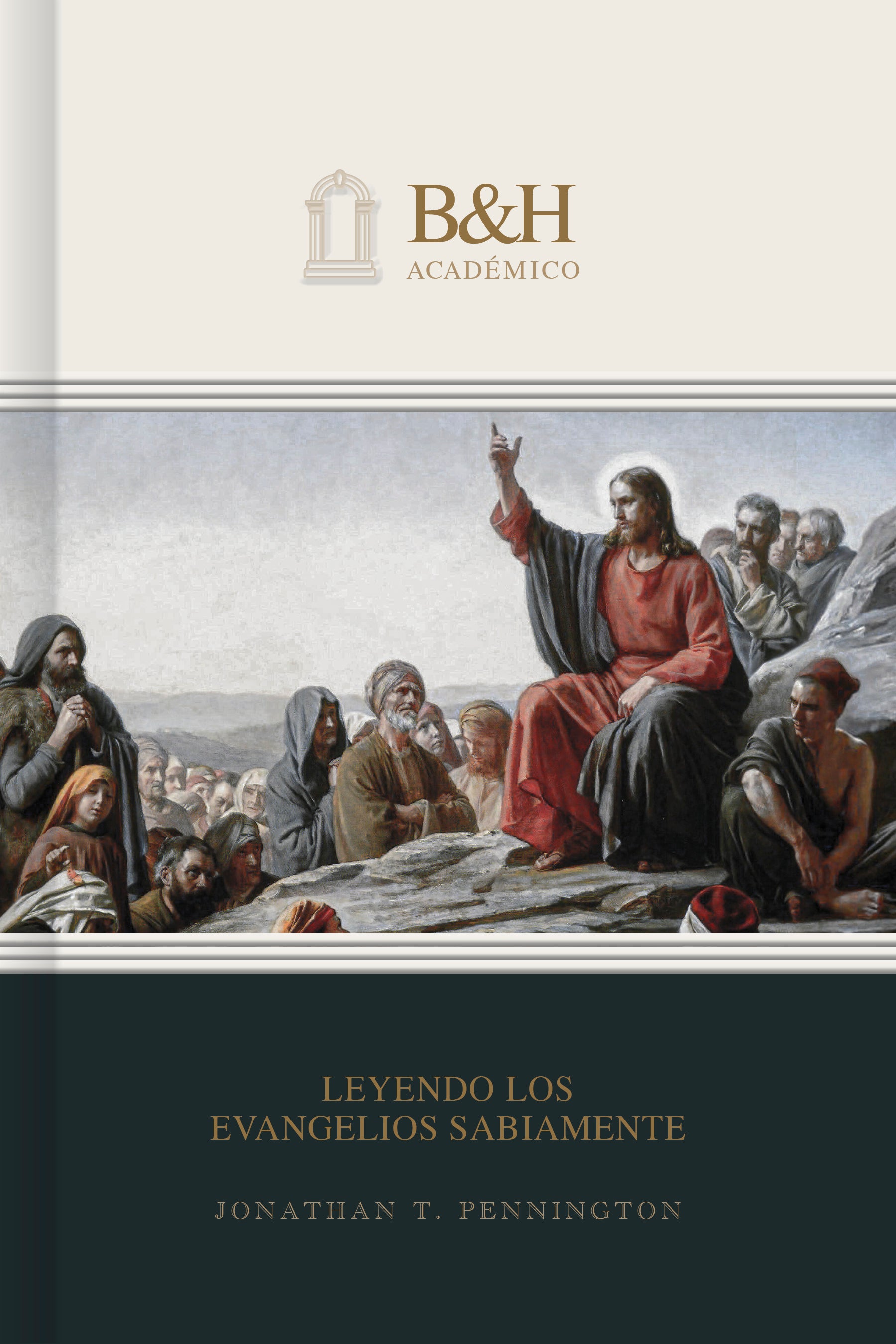 Leyendo Los Evangelios Sabiamente (Reading The Gospels Wisely, Spanish Edition)
