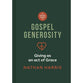 A Short Guide to Gospel Generosity: Giving as An Act of Grace