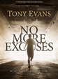 No More Excuses (Bible Study Book with Video Access): Be the Man God Made You To Be