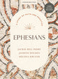 Ephesians (Bible Study Book with Video Access): A Study of Faith and Practice (7 sessions)