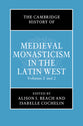 The Cambridge History of Medieval Monasticism in the Latin West (2 Vol Set)