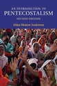An Introduction to Pentecostalism (2nd Ed,)
