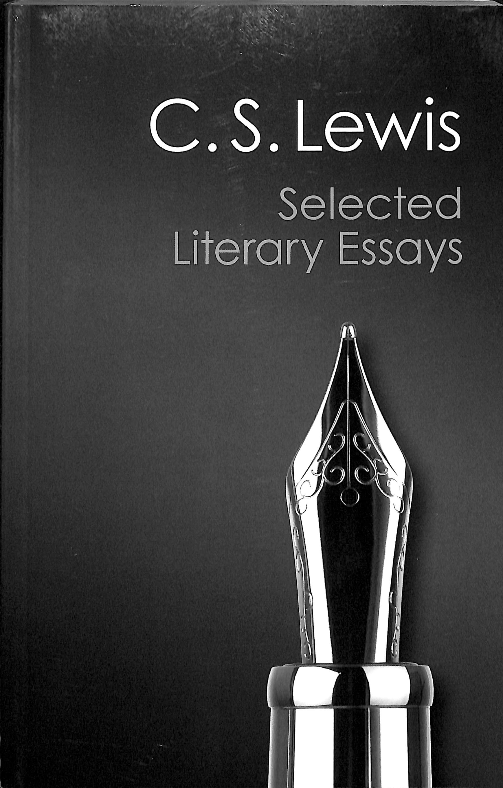 Selected Literary Essays (Canto Classics Series)