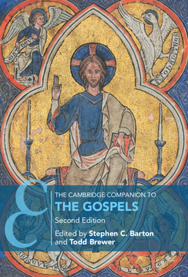 The Cambridge Companion to the Gospels (2nd Edition)