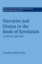 Narrative and Drama in the Book of Revelation: A Literary Approach (#175 in Society For New Testament Study Series)