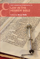 The Cambridge Companion to Law in the Hebrew Bible (Cambridge Companions to Religion)