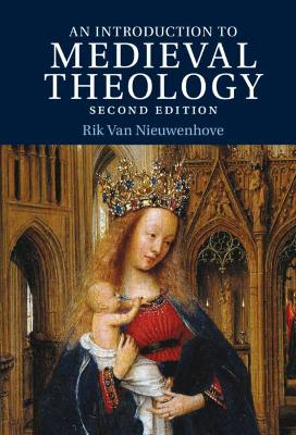 Introduction to Medieval Theology (2nd Edition)