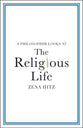 A Philosopher Looks At the Religious Life