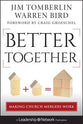Better Together: Making Church Merges Work