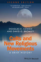 Cults and New Religions (2nd Edition) (Wiley Blackwell Brief Stories Of Religion Series)