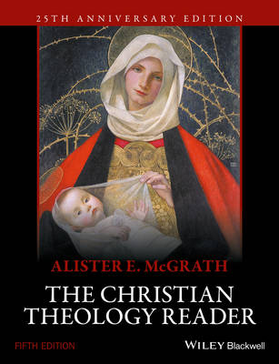 The Christian Theology Reader (5th Edition)