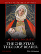 The Christian Theology Reader (5th Edition)