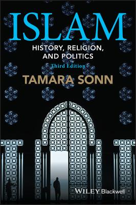 Islam (3rd Edition) (Wiley Blackwell Brief Histories Of Religion Series)
