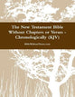 The New Testament Bible Without Chapters Or Verses - Chronological  (Kjv)