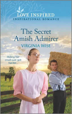 The Secret Amish Admirer (Love Inspired Series)