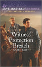 Witness Protection Breach (Love Inspired Suspense Series)