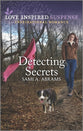 Detecting Secrets (Deputies of Anderson County) (Love Inspired Suspense Series)