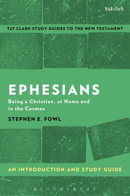 Ephesians An Introduction and Study Guide (T&t Clark Study Guides Series)