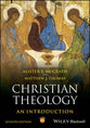 Christian Theology (7th Edition): An Introduction