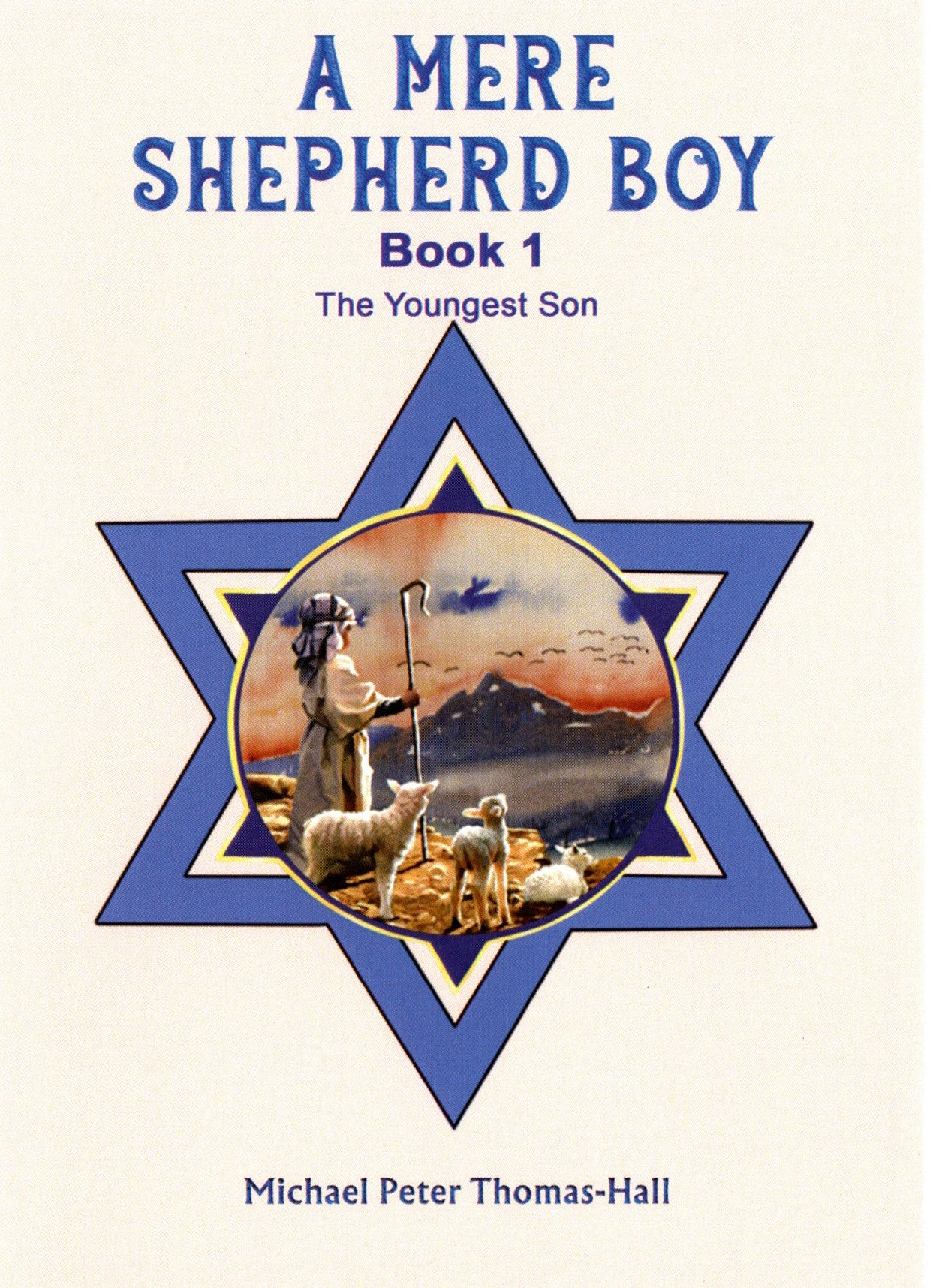 A Mere Shepherd Boy - Book 1