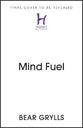 Mind Fuel: Build Mental Resilience Every Day