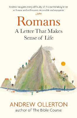 Romans: A Letter That Makes Sense of Life