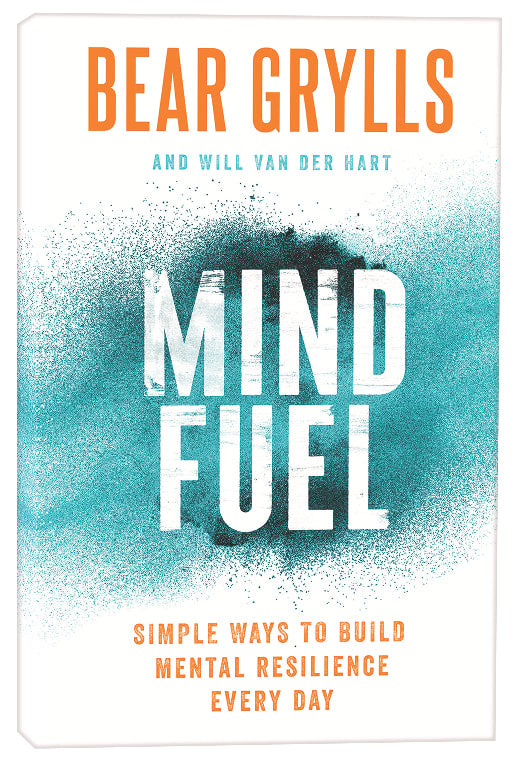 Mind Fuel: Simple Ways to Build Mental Resilience Every Day