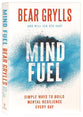 Mind Fuel: Simple Ways to Build Mental Resilience Every Day