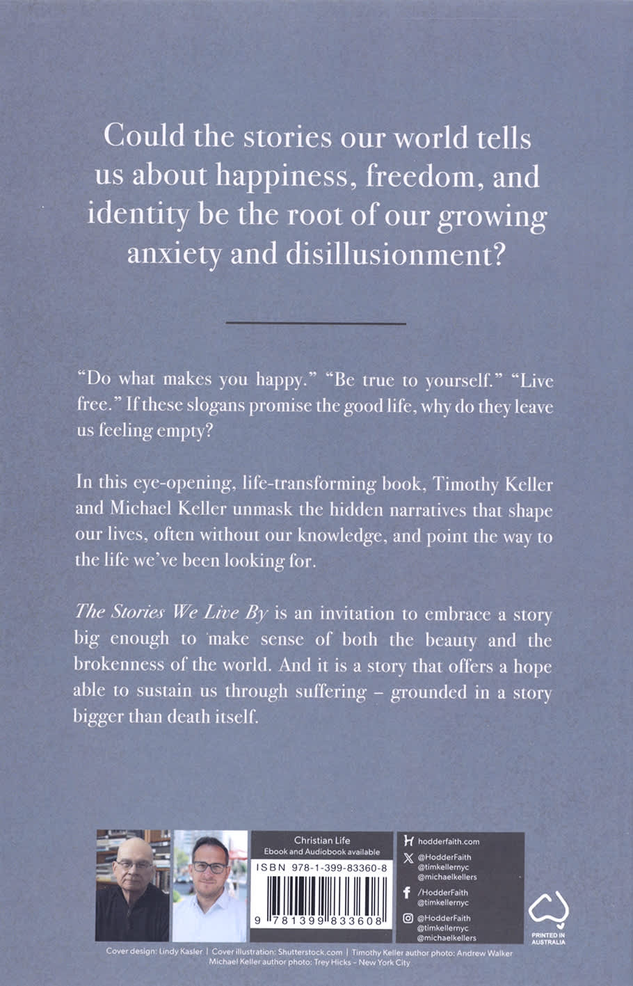 The Stories We Live By: Seven Cultural Myths That Fail Us and the Story That Never Will