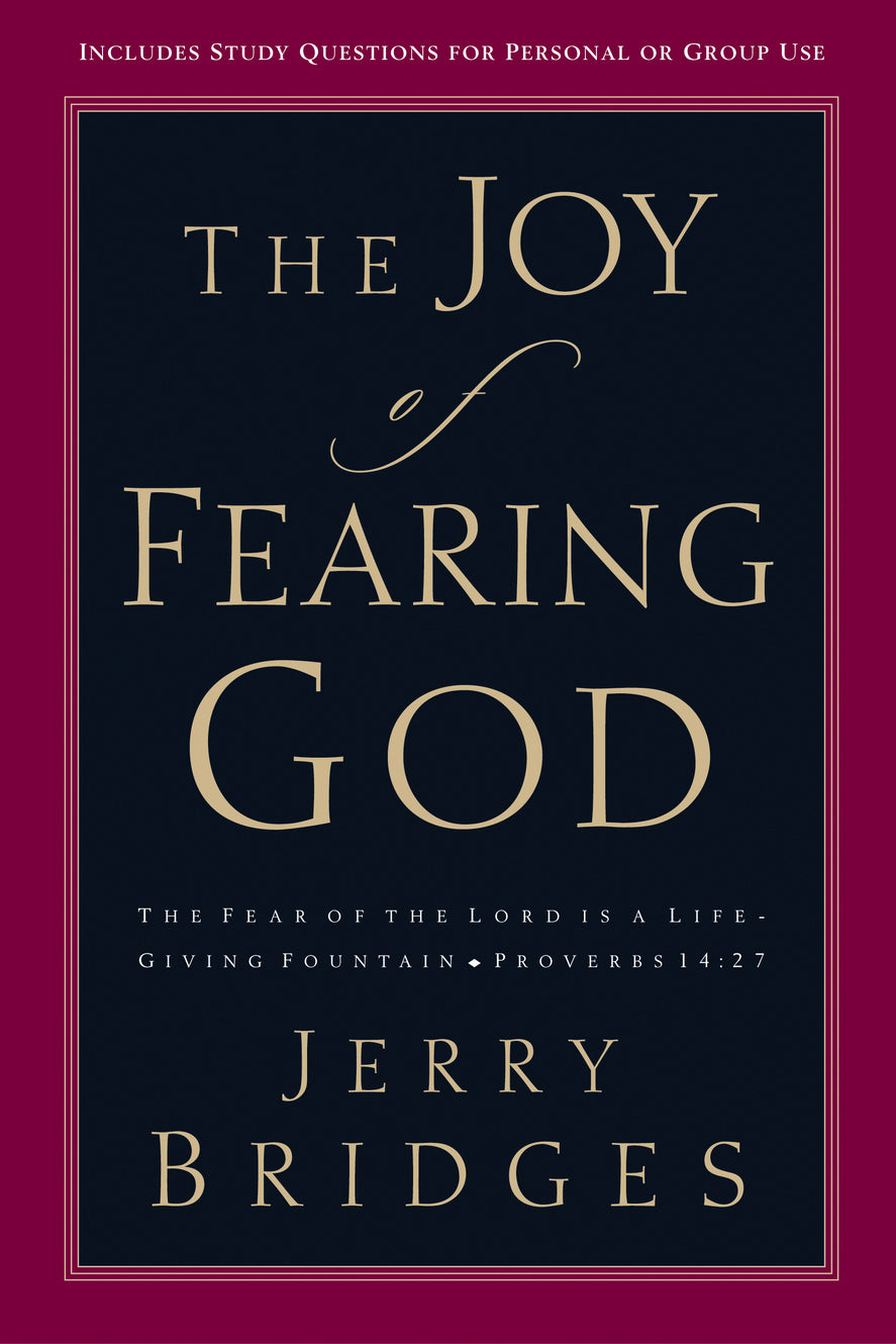 The Joy of Fearing God