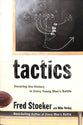 Tactics: Winning the Spiritual Battle For Purity