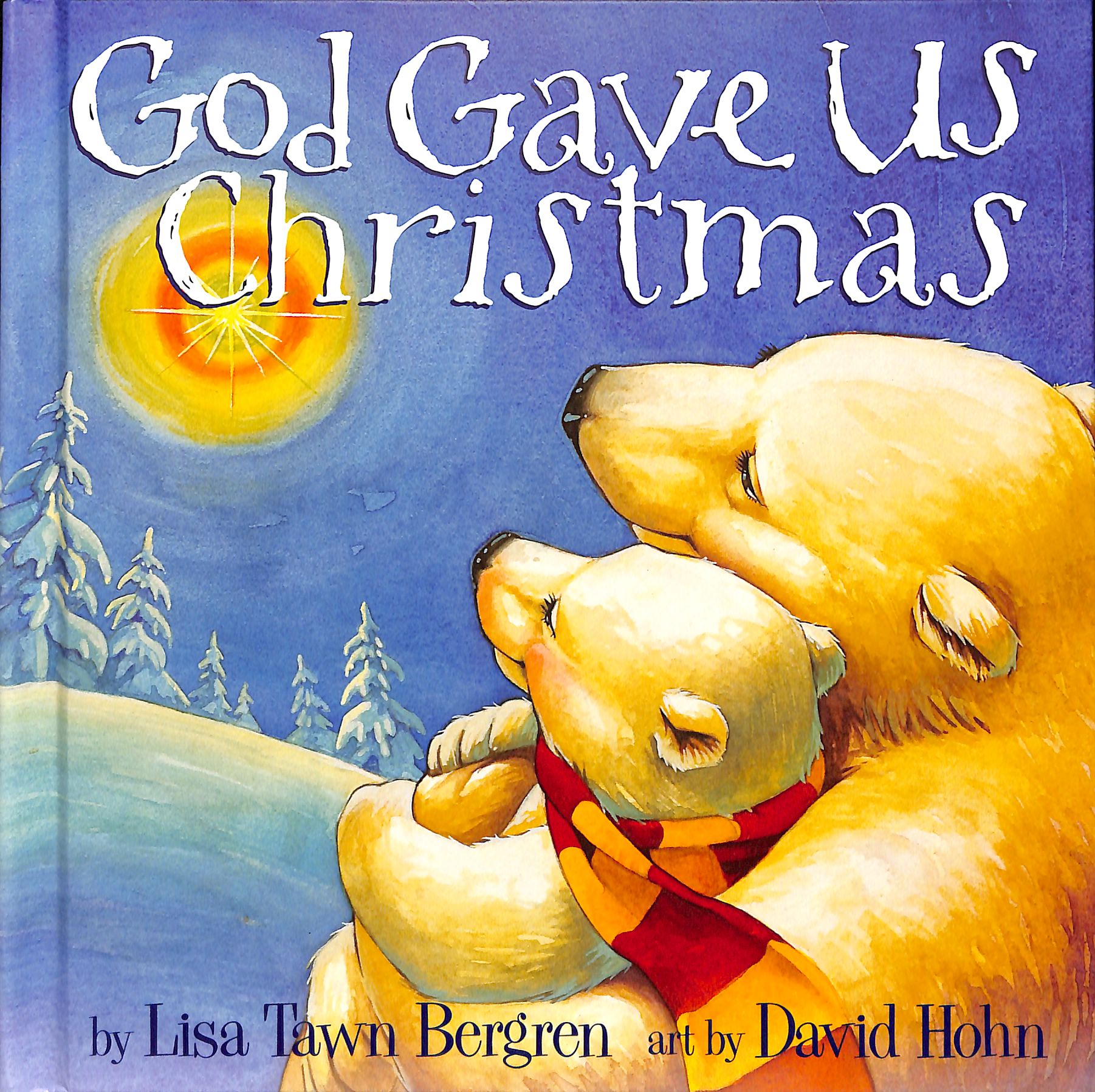 God Gave Us Christmas (God Gave Us Series)
