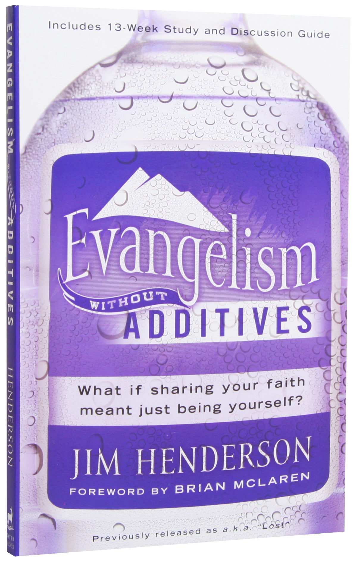 Evangelism Without Additives
