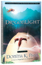 Dragonlight (#05 in Dragonkeeper Chronicles Series)