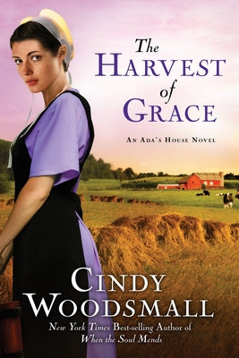 Harvest of Grace (#03 in Ada's House Series)
