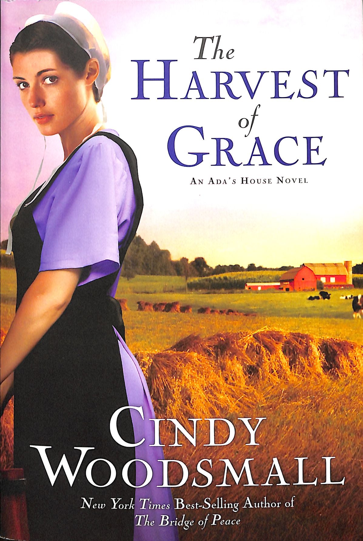 Harvest of Grace (#03 in Ada's House Series)