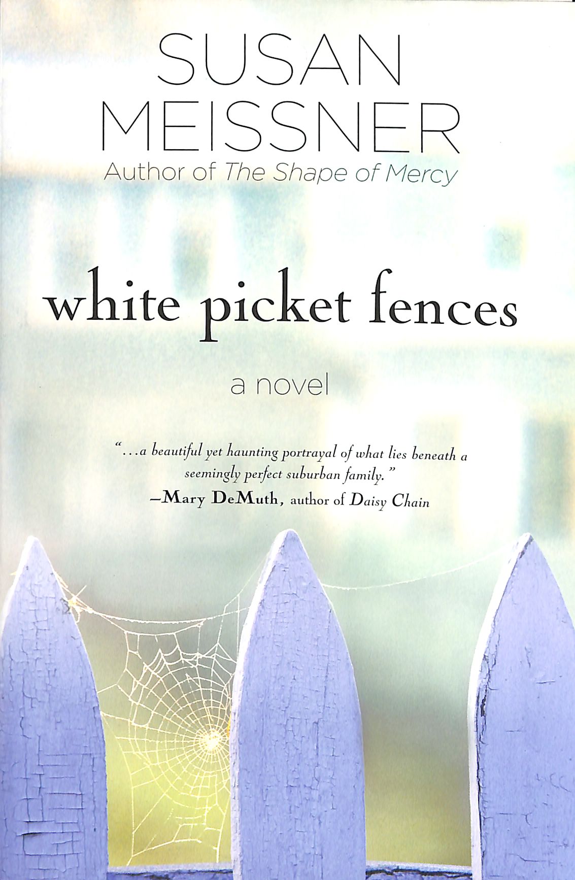 White Picket Fences