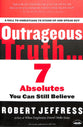 Outrageous Truth...